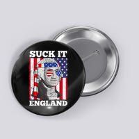 4th Of July Suck It England Washington In Patriotic Shade Button