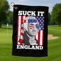 4th Of July Suck It England Washington In Patriotic Shade Golf Towel