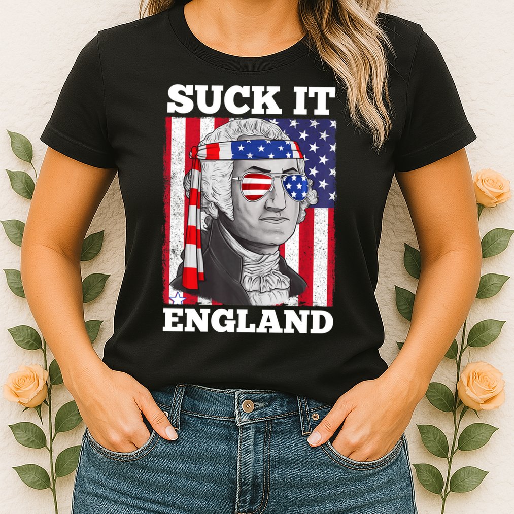 4th Of July Suck It England Washington In Patriotic Shade Womens T-Shirt