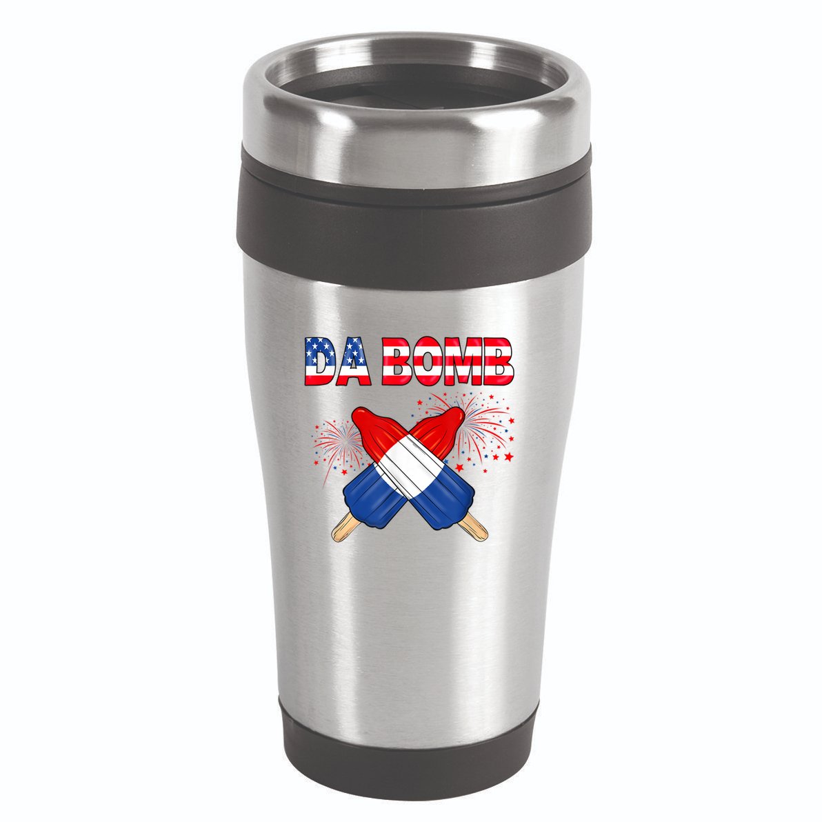 4th Of July DA Bomb Popsicle Pop You American Flag Men Women 16oz Travel Tumbler