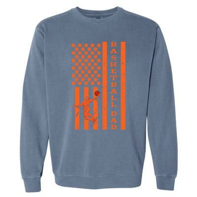 4th Of July Fathers Day Patriotic American Basketball Dad Gift Garment-Dyed Sweatshirt