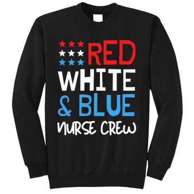 4th Of July Nurse Crew Scrub Tops Patriotic Nurses Matching Tall Sweatshirt