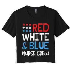 4th Of July Nurse Crew Scrub Tops Patriotic Nurses Matching Women's Crop Top Tee