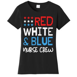 4th Of July Nurse Crew Scrub Tops Patriotic Nurses Matching Women's T-Shirt