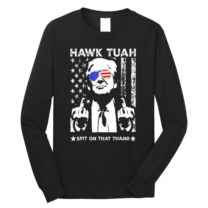 4th Of July Hawk Tush Spit On That Thang Viral Election Parody Funny Gift Long Sleeve Shirt