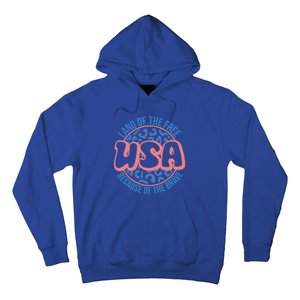 4th Of July Land Of The Free Because Of The Brave Usa Gift Hoodie