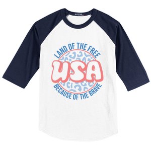 4th Of July Land Of The Free Because Of The Brave Usa Gift Baseball Sleeve Shirt