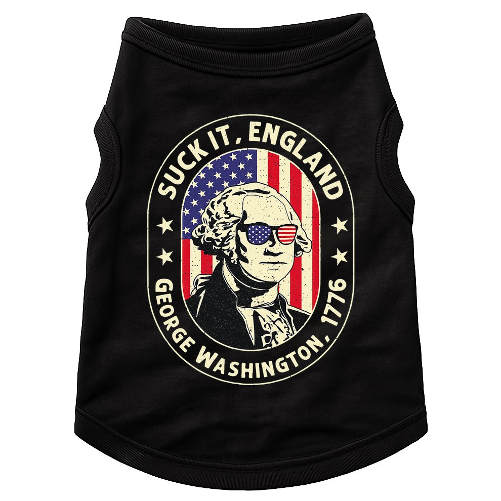 4th of July Suck It England George Washington 1776 Doggie Tank