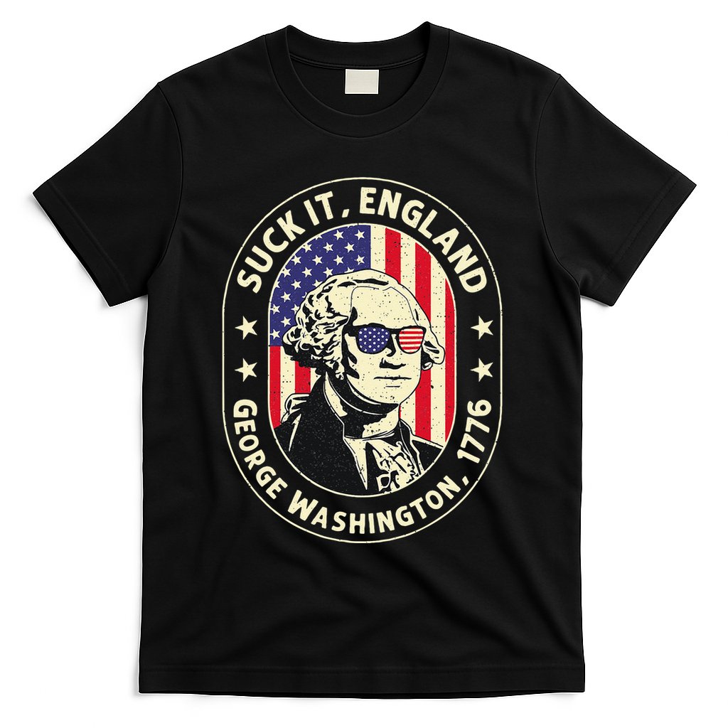 4th of July Suck It England George Washington 1776 T-Shirt