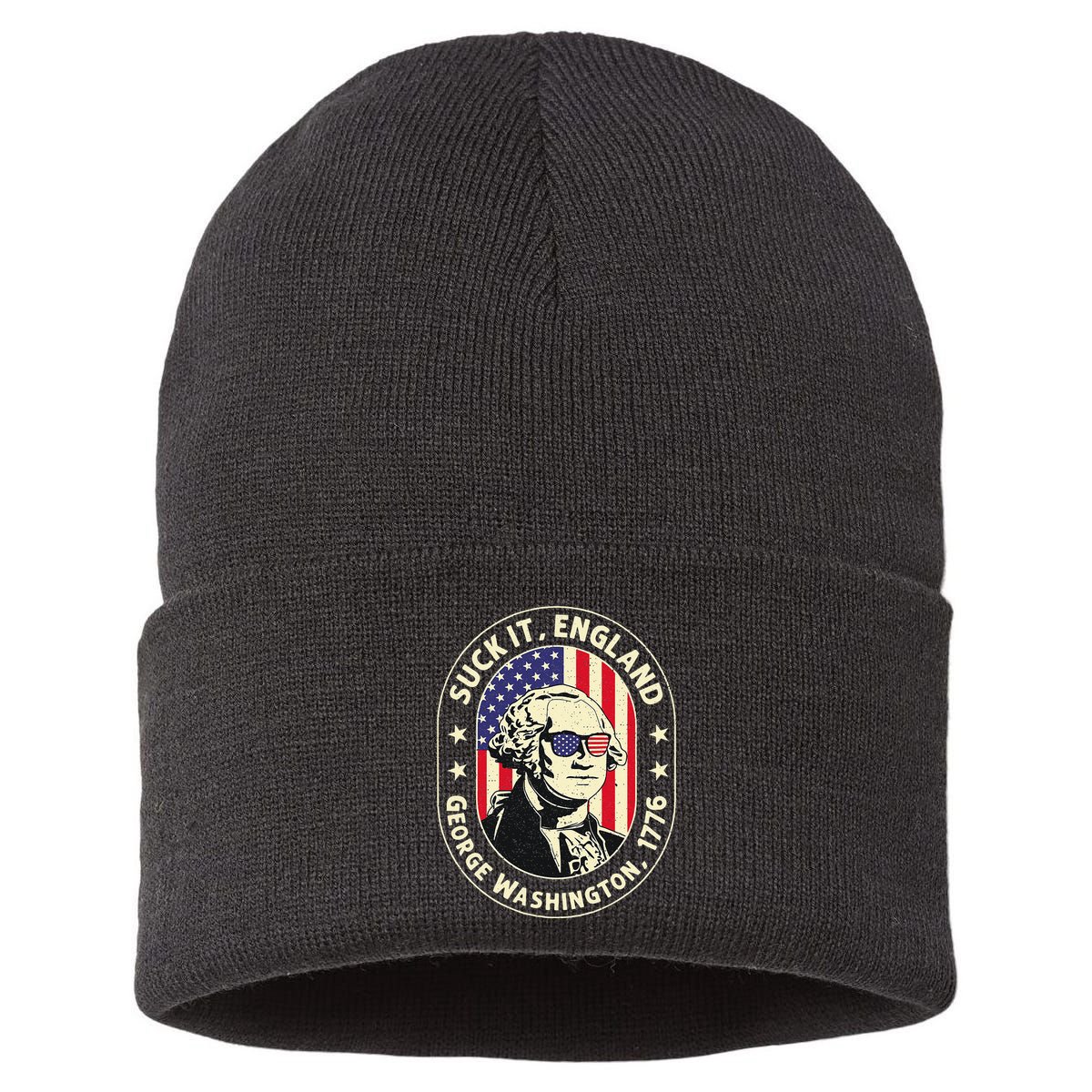 4th of July Suck It England George Washington 1776 Sustainable Knit Beanie