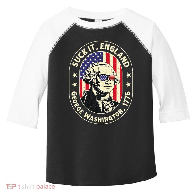 4th of July Suck It England George Washington 1776 Toddler Fine Jersey T-Shirt