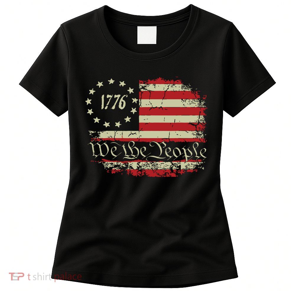 4th Of July Shirts We The People 1776 Usa Flag Womens T-Shirt