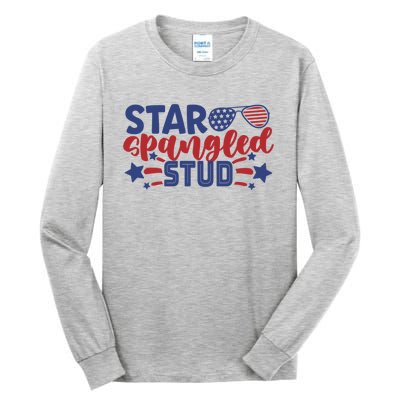 4th Of July Star Spangled Stud Matching 4th Of July Ideas Funny Gift Tall Long Sleeve T-Shirt