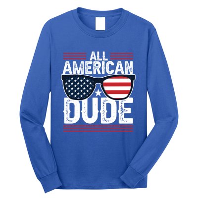 4th Of July All American Dude Sunglasses Usa Flag Patriotic Gift Long Sleeve Shirt