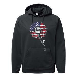 4th Of July Be Kind Sunflower Red White And Blue Performance Fleece Hoodie