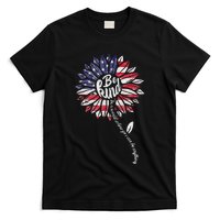 4th Of July Be Kind Sunflower Red White And Blue T-Shirt