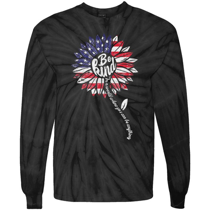 4th Of July Be Kind Sunflower Red White And Blue Tie-Dye Long Sleeve Shirt