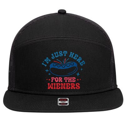 4th Of July Im Just Here For The Wieners 7 Panel Mesh Trucker Snapback Hat