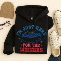 4th Of July Im Just Here For The Wieners Hoodie