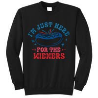 4th Of July Im Just Here For The Wieners Sweatshirt