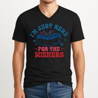4th Of July Im Just Here For The Wieners V-Neck T-Shirt