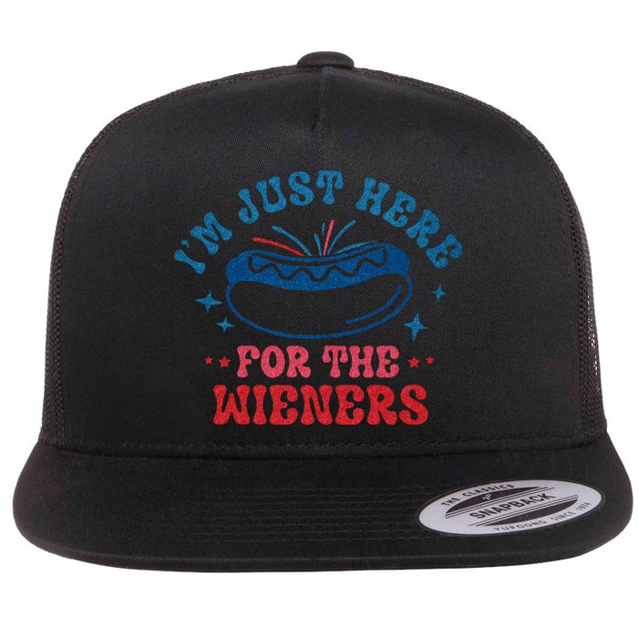 4th Of July Im Just Here For The Wieners Flat Bill Trucker Hat