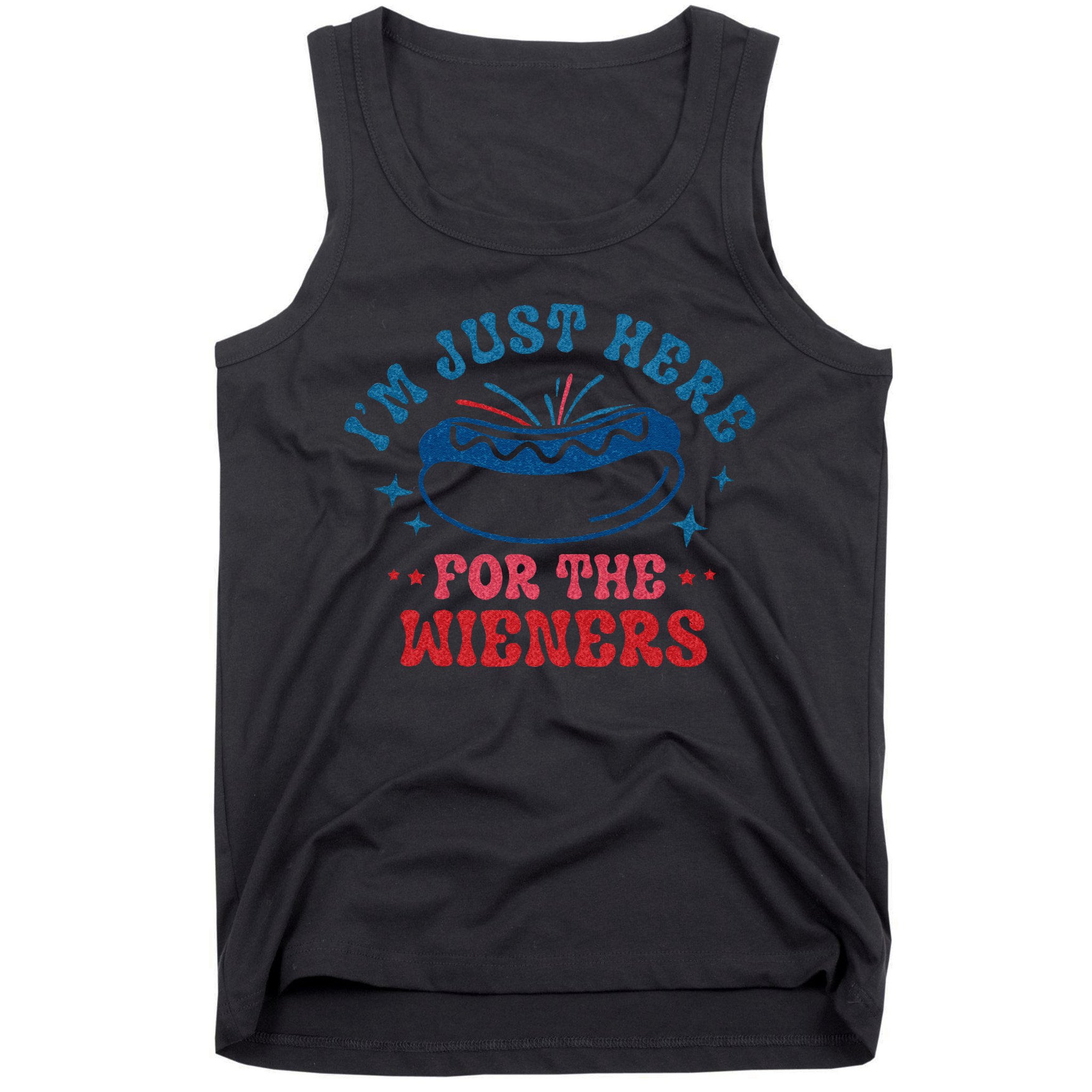 4th Of July Im Just Here For The Wieners Tank Top