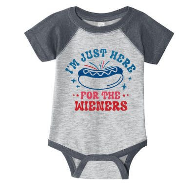 4th Of July Im Just Here For The Wieners Infant Baby Jersey Bodysuit