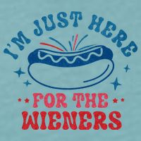 4th Of July Im Just Here For The Wieners Sueded Cloud Jersey T-Shirt