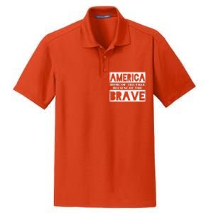 4th Of July America Home Of The Free Because Of The Brave Gift Dry Zone Grid Polo