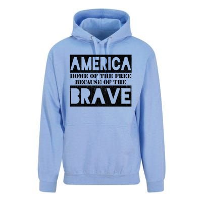 4th Of July America Home Of The Free Because Of The Brave Gift Unisex Surf Hoodie