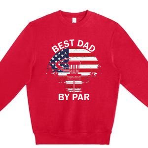 4th Of July Best Dad By Par Disc Golf Fathers Day Premium Crewneck Sweatshirt