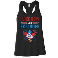 4th Of July I Like How She Explodes Firework USA Flag Women's Racerback Tank