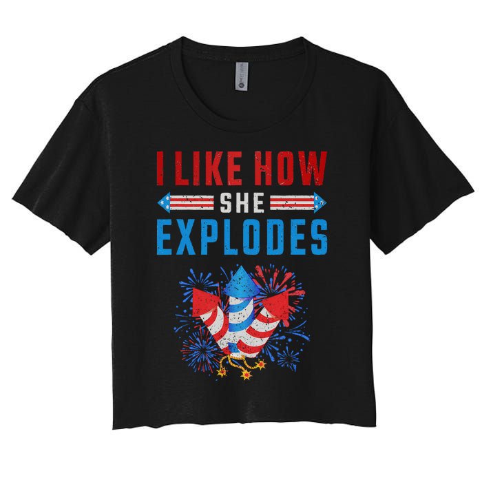 4th Of July I Like How She Explodes Firework USA Flag Women's Crop Top Tee