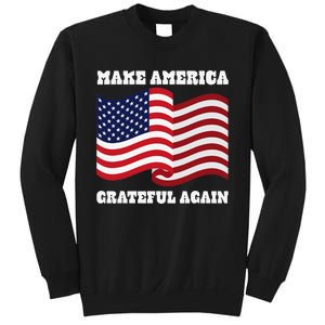 4th of July USA Make America Grateful Again! Sweatshirt