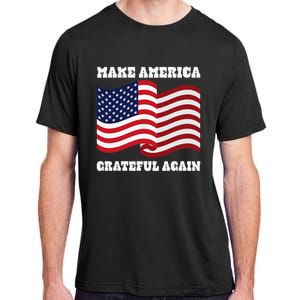 4th of July USA Make America Grateful Again! Adult ChromaSoft Performance T-Shirt