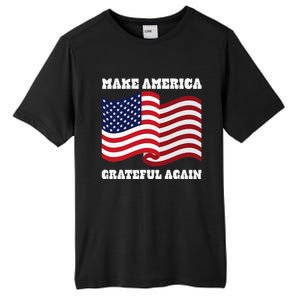 4th of July USA Make America Grateful Again! Tall Fusion ChromaSoft Performance T-Shirt