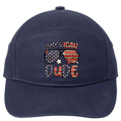 4th Of July American Dude Sunglasses Patriotic Gift 7-Panel Snapback Hat