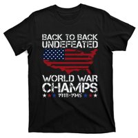 4th Of July Back To Back Undefeated World War Champs T-Shirt