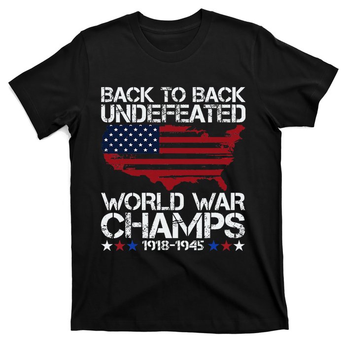 4th Of July Back To Back Undefeated World War Champs T-Shirt