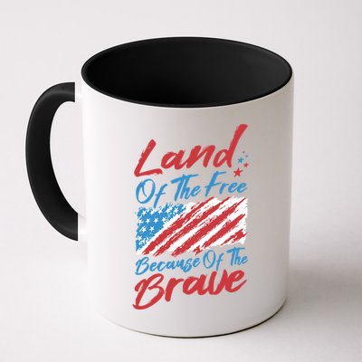 4th Of July Patriotic Land Of The Free Because Of The Brave Great Gift Mug
