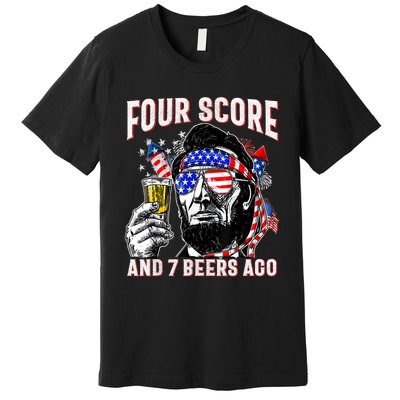 4th Of July Drinking Beer Patriot Four Score And 7 Beers Ago Premium T-Shirt