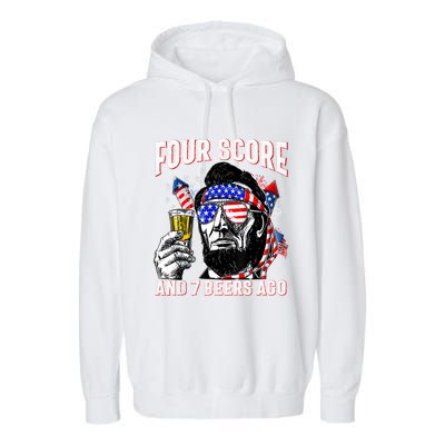 4th Of July Drinking Beer Patriot Four Score And 7 Beers Ago Garment-Dyed Fleece Hoodie