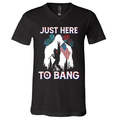 4th Of July Bigfoot Sasquatch Just Here To Bang Funny V-Neck T-Shirt