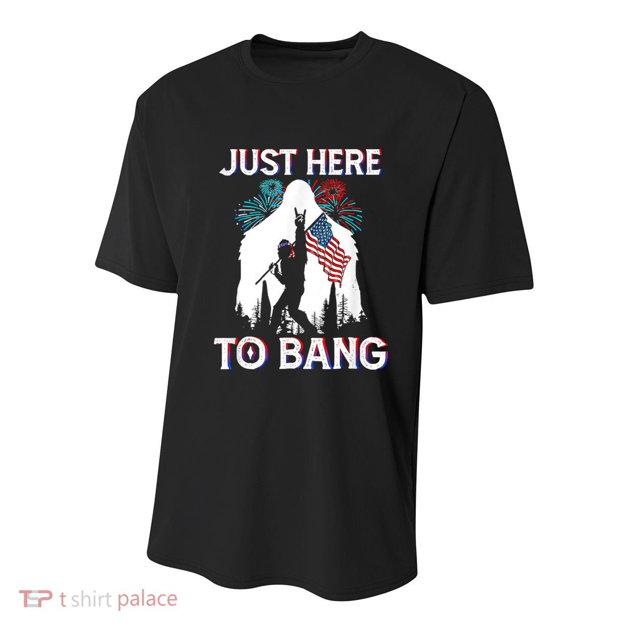 4th Of July Bigfoot Sasquatch Just Here To Bang Funny Youth Performance Sprint T-Shirt