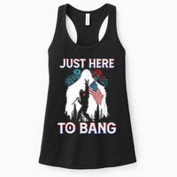 4th Of July Bigfoot Sasquatch Just Here To Bang Funny Womens Tank Top
