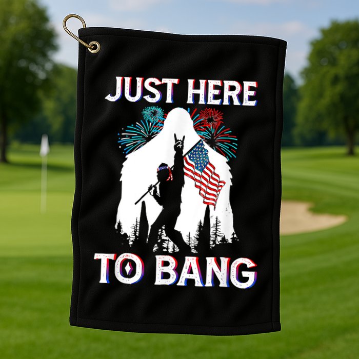 4th Of July Bigfoot Sasquatch Just Here To Bang Funny Golf Towel