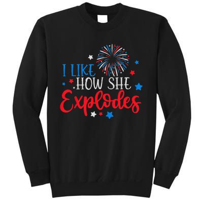 4th Of July I Like How She Explodes Fireworks Funny Couple Sweatshirt