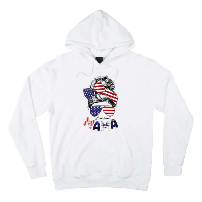 4th Of July American Mama Messy Bun Mom Life Patriotic Mom Hoodie