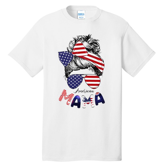 4th Of July American Mama Messy Bun Mom Life Patriotic Mom Tall T-Shirt